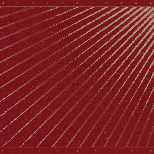 Stoned Jesus : Porcelain